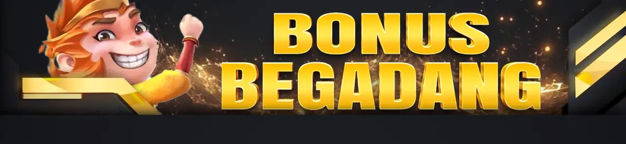 BONUS BEGADANG