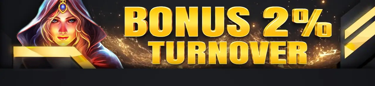 BONUS TURNOVER 2% TUANTANAH88